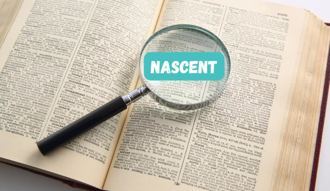Discover ‘Nascent’: A Word Capturing New Beginnings and Possibilities